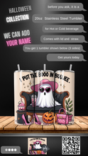 Load image into Gallery viewer, Boo-gee Halloween Ghost -  20 oz  Stainless Steel Skinny Tumbler with lid and straw.
