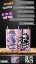 Load image into Gallery viewer, I Match Energy -  20 oz  Stainless Steel Skinny Tumbler with lid and straw.
