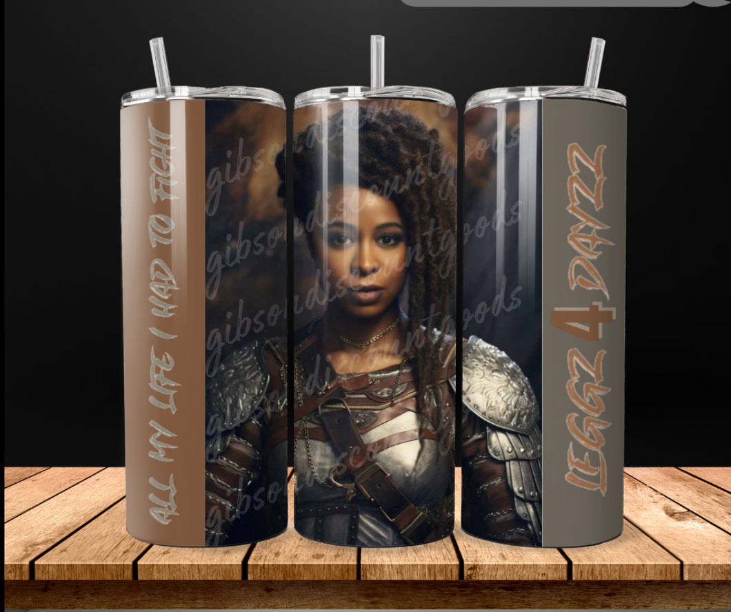 LFD -All my life I had to fight-  20 oz  Stainless Steel Skinny Tumbler with lid and straw.