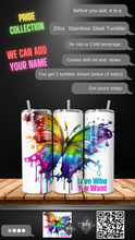 Load image into Gallery viewer, Love who you want - Butterfly (Pride) -  20 oz  Stainless Steel Skinny Tumbler with lid and straw.

