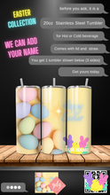 Load image into Gallery viewer, Easter Eggs -  20 oz  Stainless Steel Skinny Tumbler with lid and straw.
