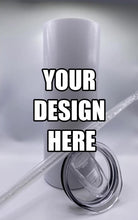 Load image into Gallery viewer, Custom 20oz Stainless Steel Tumbler with lid, straw and the design of your choice.
