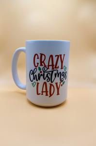 Crazy Christmas Lady Ceramic Coffee Mug.  (Choose from 11 AND 15 oz)