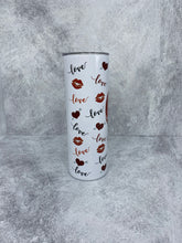Load image into Gallery viewer, Valentine Kisses  - 20 oz. Stainless Steel Skinny Tumbler with lid and straw.
